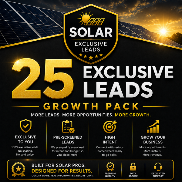 Solar - 25 Exclusive Leads - Growth Pack