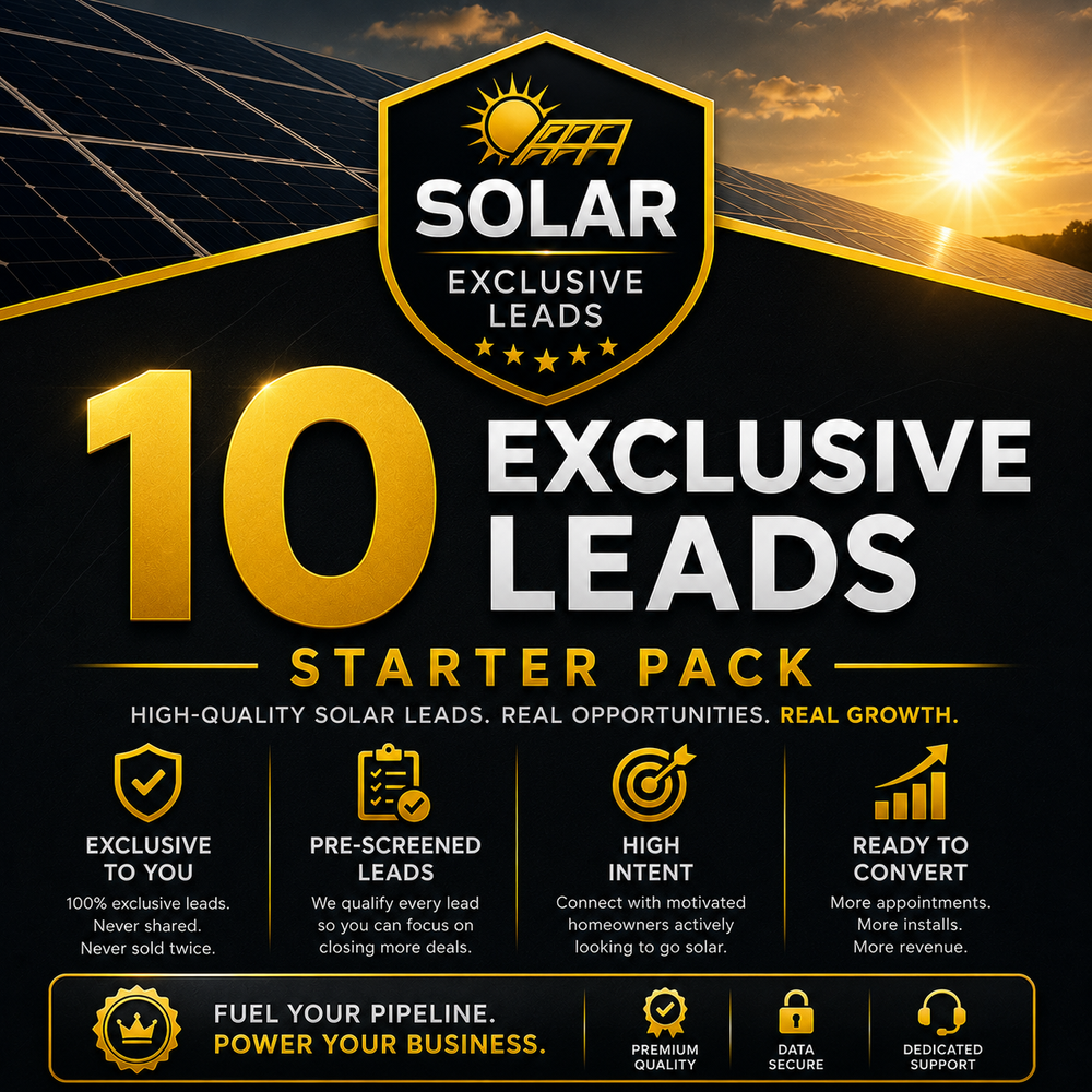 Solar - 10 Exclusive Leads - Starter Pack