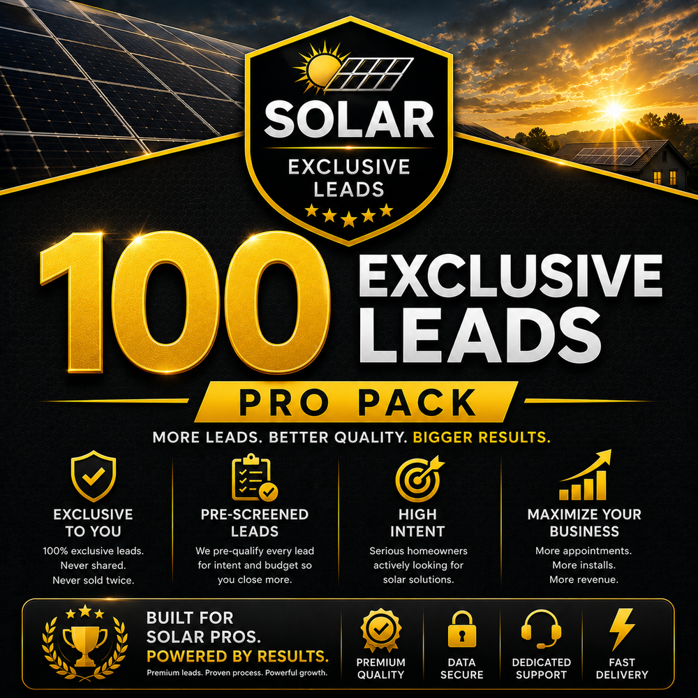 Solar - 100 Exclusive Leads - Pro Pack